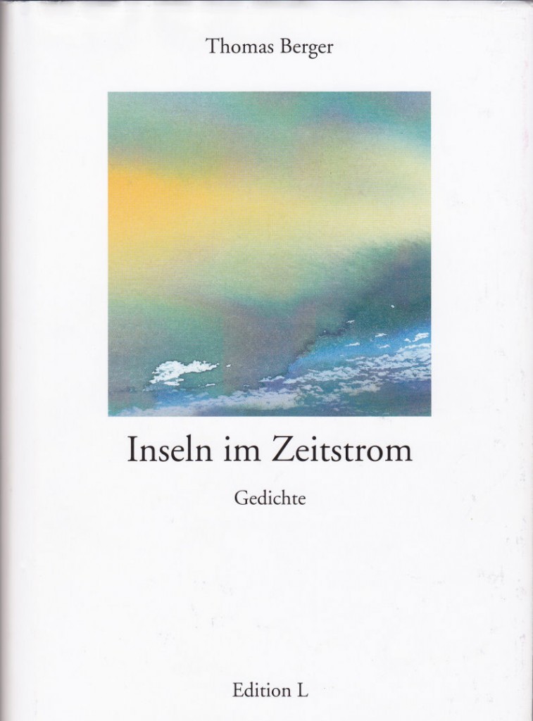 Cover zum Gedichtband "Inseln im Zeitenstrom von Thomas Berger